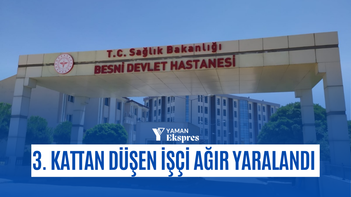 3. Kattan Düşen İşçi Ağır Yaralandı 