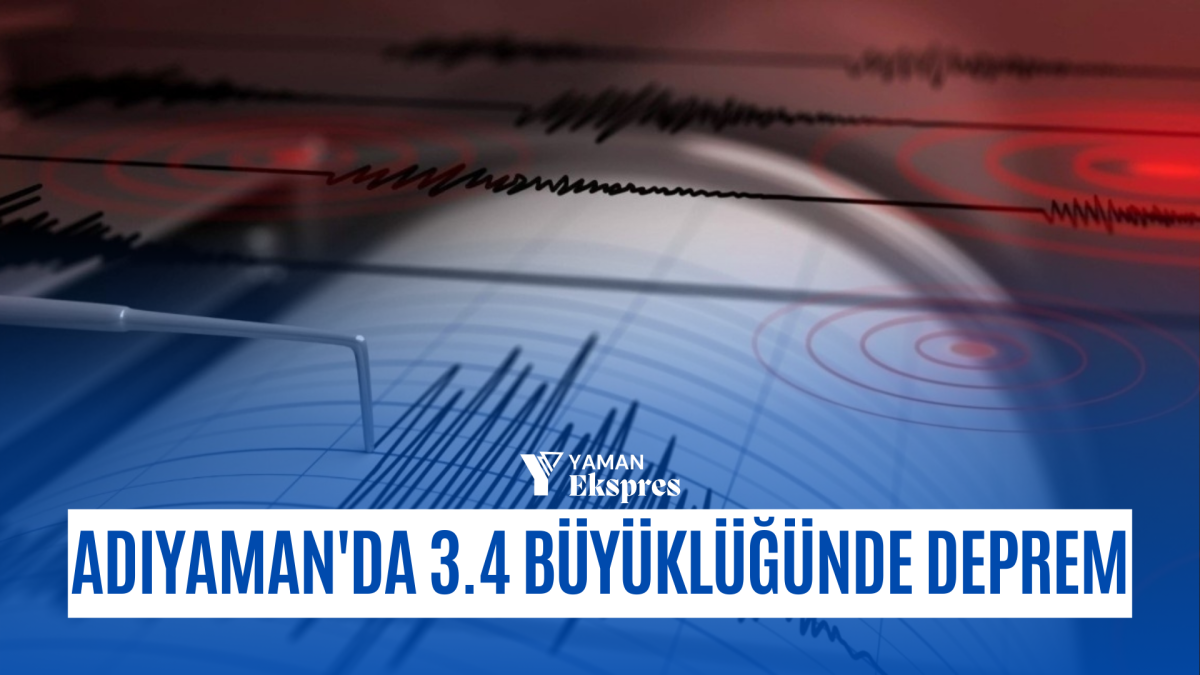 Adıyaman'da 3.4 Büyüklüğünde Deprem