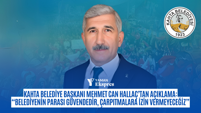 Kahta Belediye Başkanı Mehmet Can Hallaç’tan Açıklama: “Belediyenin Parası Güvendedir, Çarpıtmalara İzin Vermeyeceğiz”