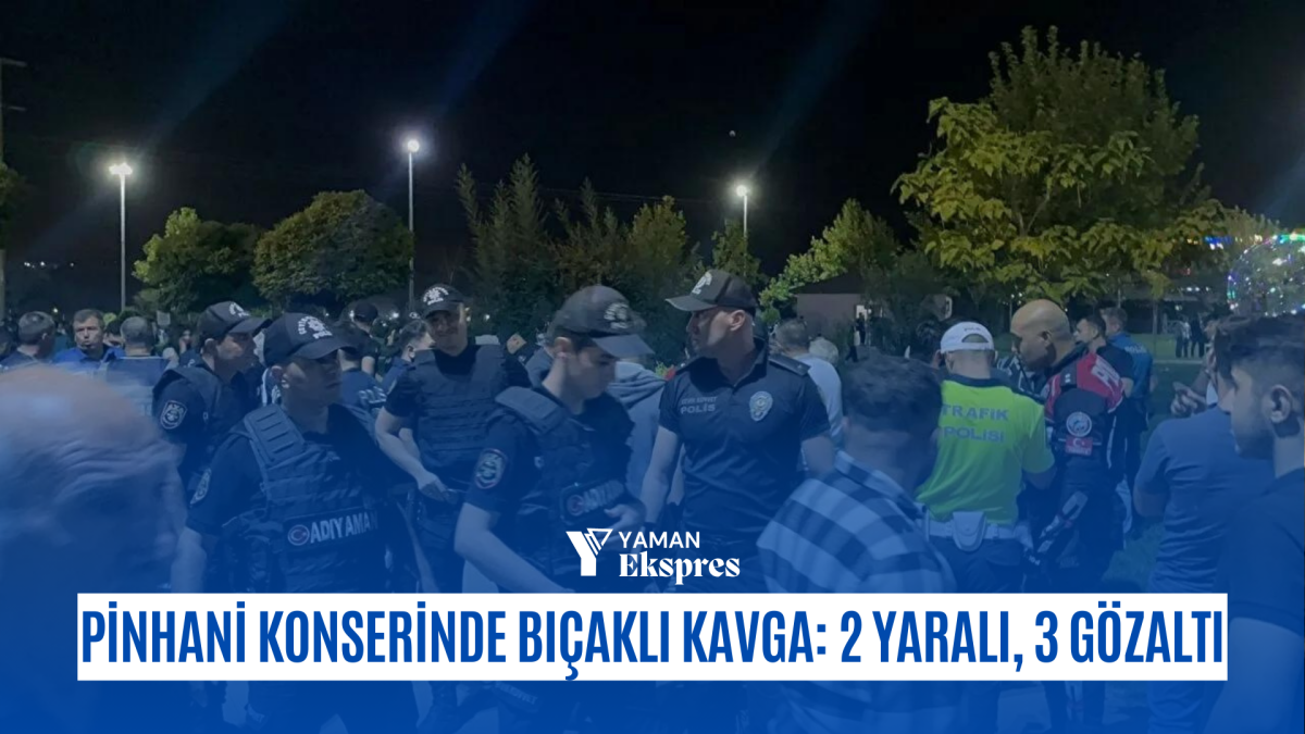 Pinhani Konserinde Bıçaklı Kavga: 2 Yaralı, 3 Gözaltı